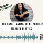 Tammy Ven Dange The Refoundry Plastics Revolution