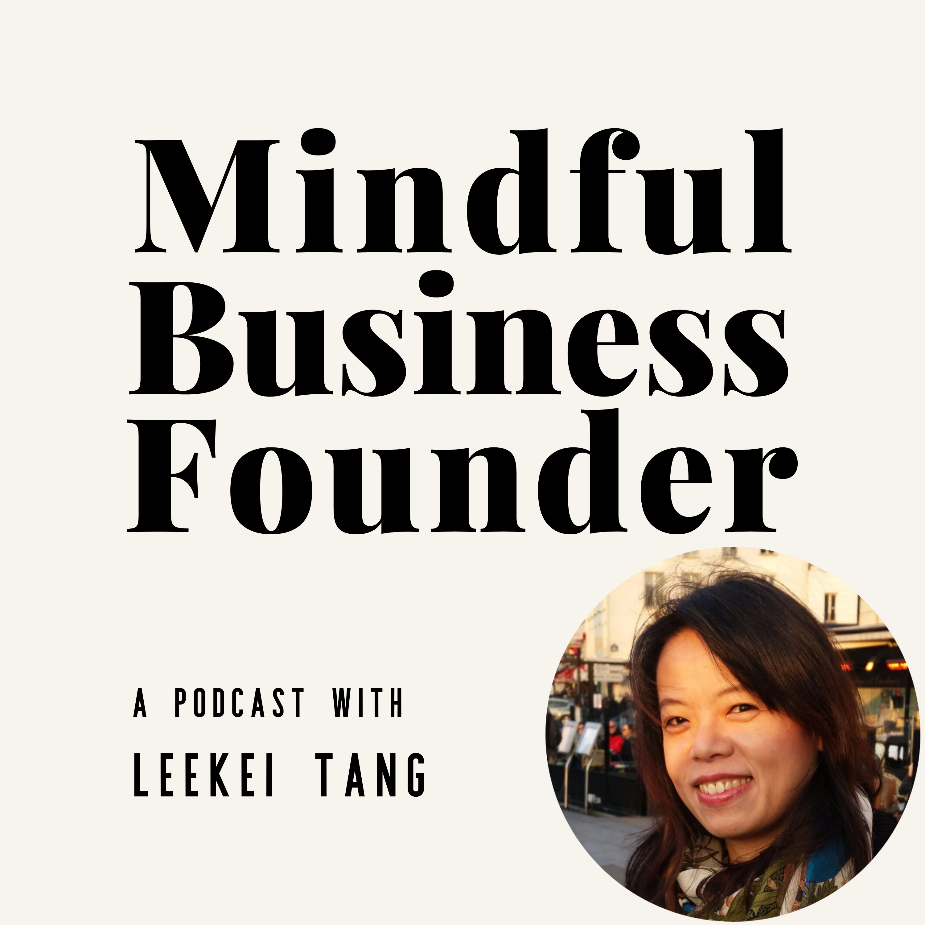 Mindful Business Founder Podcast Cover